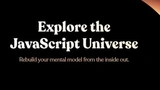 Explore the JavaScript Universe (Explore the JavaScript Universe) thumbnail