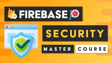 Firebase Security Course