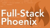 Full-Stack Phoenix