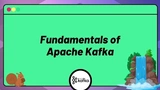 Fundamentals of Apache Kafka thumbnail