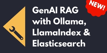 GenAI RAG with LlamaIndex, Ollama and Elasticsearch