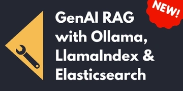 GenAI RAG with LlamaIndex, Ollama and Elasticsearch thumbnail
