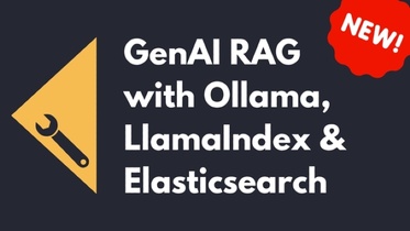 GenAI RAG with LlamaIndex, Ollama and Elasticsearch