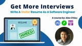 Get More Interviews: Write A Stellar Resume As A Software Engineer