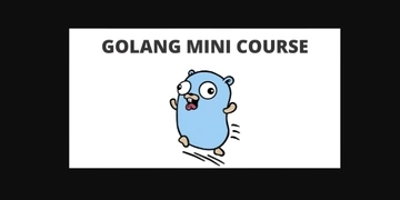 Golang mini course for beginners thumbnail