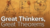 Great Thinkers, Great Theorems