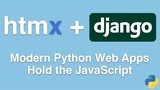 HTMX + Django: Modern Python Web Apps, Hold the JavaScript Course