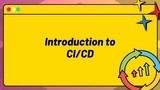 Introduction to CI/CD (Continuous Integration, Delivery & Deployment) thumbnail