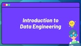 Introduction to Data Engineering