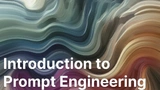 Introduction to Prompt Engineering