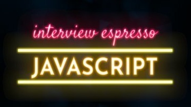 JavaScript Interview Espresso