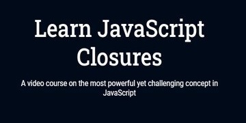 Learn JavaScript Closures (PRO)