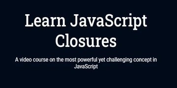 Learn JavaScript Closures (PRO) thumbnail