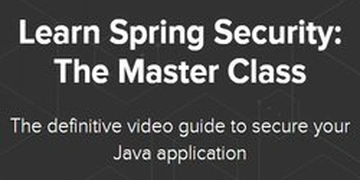 Learn Spring Security: The Master Class