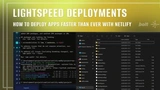 Lightspeed Deployments