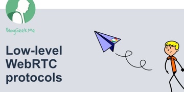 Low-level WebRTC Protocols