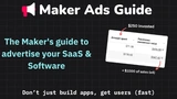 Maker Ads Guide - Learn Facebook Ads for Saas & Softwares thumbnail
