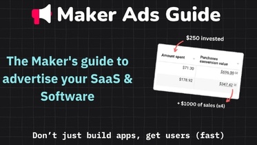 Maker Ads Guide - Learn Facebook Ads for Saas & Softwares