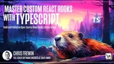 Master Custom React Hooks with TypeScript
