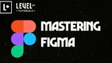 Mastering Figma