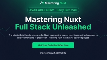 Mastering Nuxt, 2025 Edition