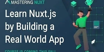 MASTERING NUXT Learn Nuxt.js by Building a Real World App thumbnail