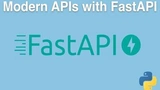 Modern APIs with FastAPI and Python Course