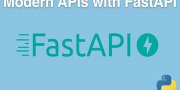Modern APIs with FastAPI and Python Course thumbnail
