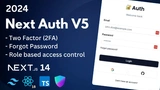 Next Auth V5 - Продвинутое руководство thumbnail