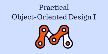 Practical Object-Oriented Design - Course I thumbnail