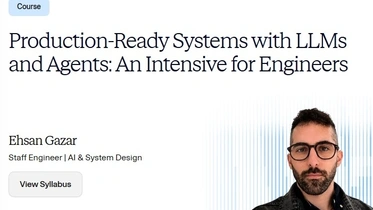 Production-Ready Systems with LLMs and Agents: An Intensive for Engineers thumbnail