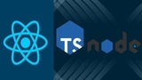 React and NodeJS: A Practical Guide with Typescript