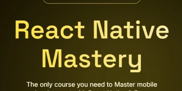 React Native Mastery - the Ultimate React Native and Expo Course thumbnail