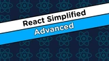 React Simplified - Advanced