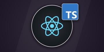 React & TypeScript - The Practical Guide
