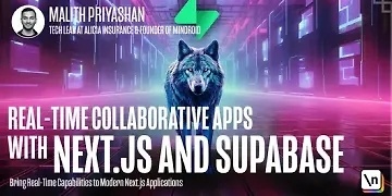 Real-Time Collaborative Apps with Next.js and Supabase