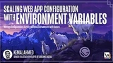 Scaling Web App Configuration with Environment Variables 