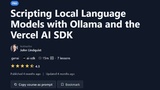 Scripting Local Language Models with Ollama and the Vercel AI SDK