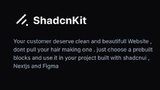 ShadcnKit: The Ultimate Building Blocks for Shadcn UI (Limited LTD (Figma+NextJs)) ShadcnKit: The Ultimate Building Blocks for Shadcn UI (Limited LTD (Figma+NextJs))