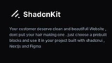 ShadcnKit: The Ultimate Building Blocks for Shadcn UI (Limited LTD (Figma+NextJs))