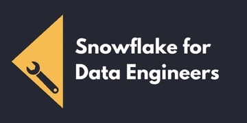 Snowflake for Data Engineers