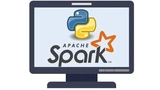 Spark and Python for Big Data with PySpark