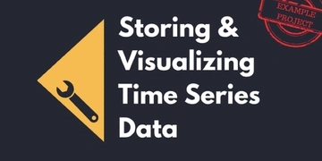 Storing & Visualizing Time Series Data thumbnail
