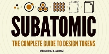 Subatomic: The Complete Guide To Design Tokens thumbnail