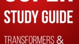 Super Study Guide: Transformers & Large Language Models Super Study Guide: Transformers & Large Language Models