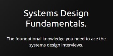 Systems Design Fundamentals