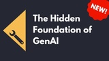 The Hidden Foundation of GenAI The Hidden Foundation of GenAI