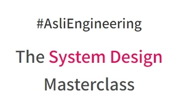 The System Design Masterclass