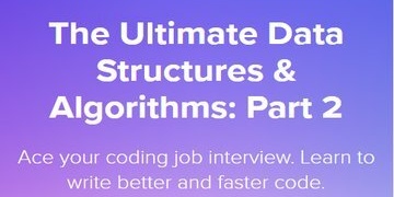 The Ultimate Data Structures & Algorithms: Part 2