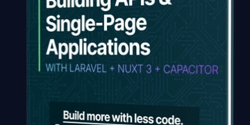 The Ultimate Guide to Building APIs and SPAs With Laravel and Nuxt 3 thumbnail